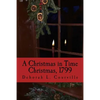 A Christmas in Time: Christmas, 1799 - Paperback