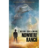 Nowhere Ranch - Paperback