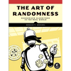 The Art of Randomness: Randomized Algorithms in the Real World - Paperback