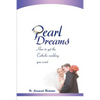 Pearl Dreams: How to get the Catholic wedding you want - Paperback