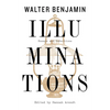 Illuminations: Essays and Reflections - Paperback
