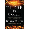There Is More!: The Secret to Experiencing God's Power to Change Your Life - Paperback