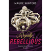 Royally Rebellious - Paperback