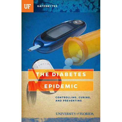 The Diabetes Epidemic: Controlling, Curing, and Prevention - Paperback