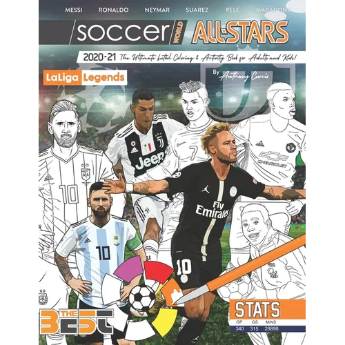Soccer World All Stars 2020-21: La Liga Legends edition: The Ultimate Futbol Coloring, Activity and Stats Book for Adults and Kids - Paperback