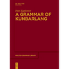 A Grammar of Kunbarlang - Paperback