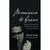 Permission to Grieve - Hardcover