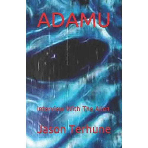 Adamu: Interview with the Alien - Paperback