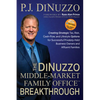 The DiNuzzo "Middle-Market Family Office" Breakthrough: Creating Strategic Tax, Risk, Cash-Flow, and Lifestyle Options for Successful Privately-Held B - Paperback