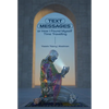 Text Messages: Or How I Found Myself Time Traveling - Hardcover