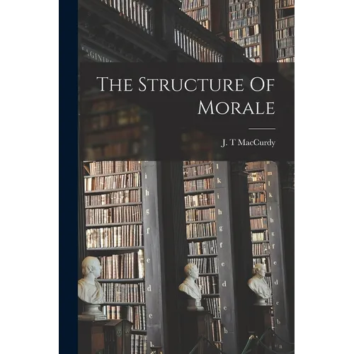 The Structure Of Morale - Paperback