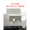 A Year Without Mom - Paperback
