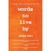 Words to Live By: Concepts, Ideas, and Values for Your Life - Paperback