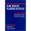 Sacred Narrative: Readings in the Theory of Myth - Paperback