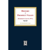 (Harrison County, West Virginia) History of Prospect Valley - Paperback