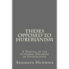 Theses Opposed to Huberianism: A Defense of the Lutheran Doctrine of Justification - Paperback