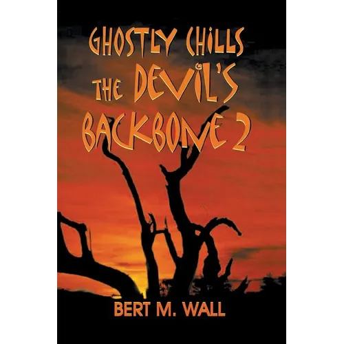 Ghostly Chills: The Devil's Backbone 2 - Paperback