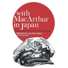 With MacArthur in Japan: A Personal History of the Occupation - Paperback