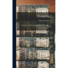 Thwing: A Genealogical, Biographical and Historical Account of the Family - Hardcover