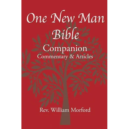 One New Man Bible Companion: Commentary and Articles - Paperback