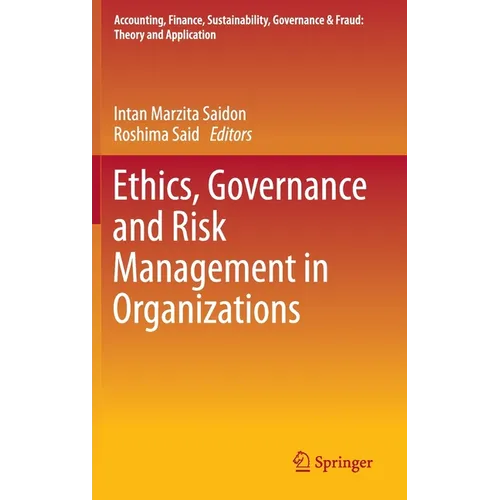 Ethics, Governance and Risk Management in Organizations - Hardcover