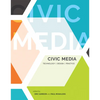 Civic Media: Technology, Design, Practice - Paperback