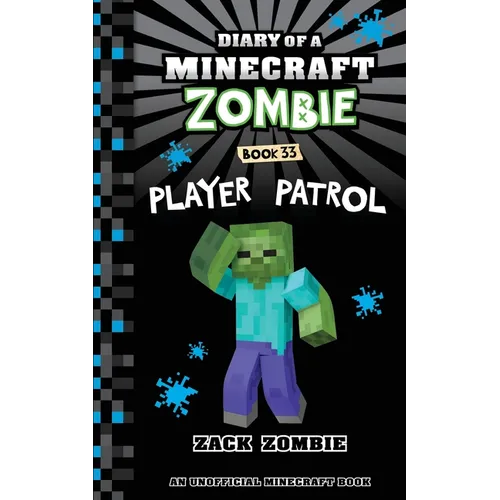 Diary of a Minecraft Zombie Book 33: Player Patrol - Paperback