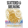 Scattered & Breaking - Paperback