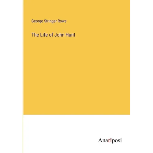 The Life of John Hunt - Paperback