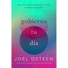 Gobierna tu día: Seis claves para maximizar tu éxito y acelerar tus sueños - Paperback