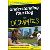 Understanding Your Dog for Dummies - Paperback