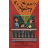 The Mansion Mystery: A Detective Story about ... (Whoops - Almost Gave It Away! Let's Just Say It's a Children's Mystery for Preteen Boys a - Paperback