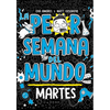 La Peor Semana del Mundo: Martes / Worst Week Ever! Tuesday - Paperback