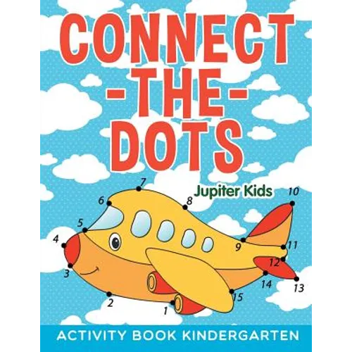 Connect-the-Dots: Activity Book Kindergarten - Paperback
