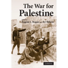 The War for Palestine: Rewriting the History of 1948 - Paperback
