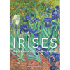Irises: Vincent Van Gogh in the Garden - Hardcover