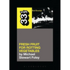 Dead Kennedys' Fresh Fruit for Rotting Vegetables - Paperback