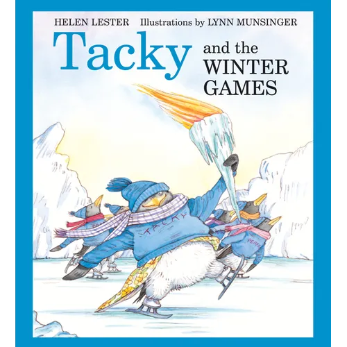 Tacky and the Winter Games: A Winter and Holiday Book for Kids - Paperback