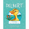 Delbert: A True Story About a Boy and his Duck - Paperback