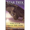 Star Trek: The Next Generation: Greater Than the Sum - Paperback