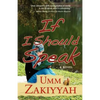 If I Should Speak, A Novel - Paperback