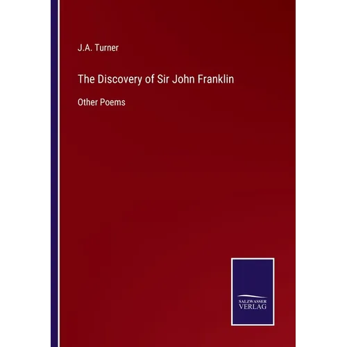 The Discovery of Sir John Franklin: Other Poems - Paperback