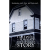 Farewell to Rosegate: The Joan Kiger Story - Paperback