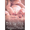 Erik the Pink - Paperback
