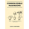 Common Edible Mushrooms - Paperback