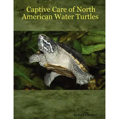 Captive Care of North American Water Turtles - Paperback