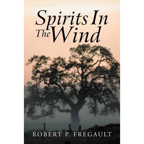 Spirits in the Wind - Paperback