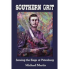 Southern Grit: Sensing the Siege at Petersburg - Paperback