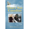 That's Not Canadian: A Search For Human Rights in A Global Pandemic - Hardcover