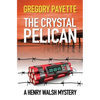 The Crystal Pelican - Paperback